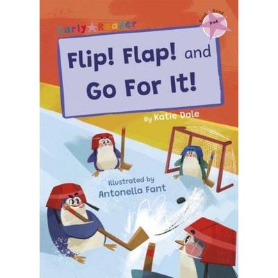 Flip! Flap! and Go For It!, Taschenbuch von Katie Dale, Maverick Arts Publishing, 978-1-84886-874-8
