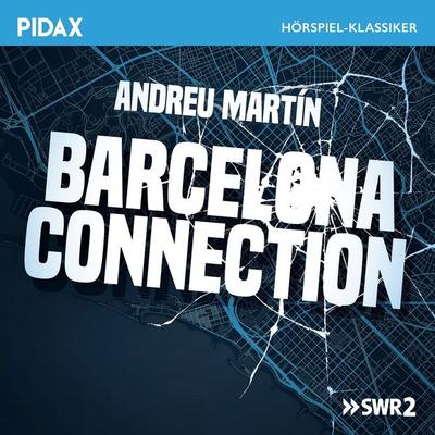 Barcelona Connection - Andreu Martín, Audio, 4042564244090