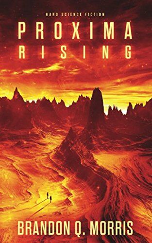 Morris, Brandon Q. - Proxima Rising - Preis vom 01.10.2026 17:08:56 h