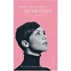 Mühlstein, Belletristik von Margaret Drabble