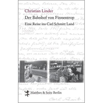 Der Bahnhof von Finnentrop, Gebundene Ausgabe von Christian Linder, Matthes & Seitz, 978-3-88221-704-9