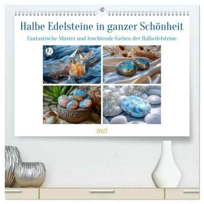 Halbe Edelsteine in ganzer Schönheit (hochwertiger Premium Wandkalender 2027 DIN A2 quer), Kunstdruck in Hochglanz