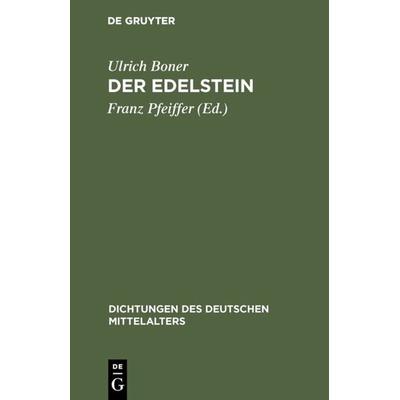 Der Edelstein, Gebundene Ausgabe von Ulrich Boner, De Gruyter Mouton, 978-3-11-105326-4
