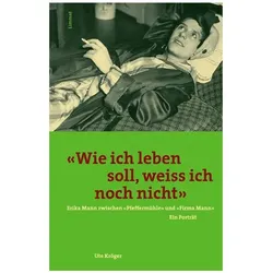 Wie ich leben soll, weiss ich noch nicht, Biografien von Ute Kröger