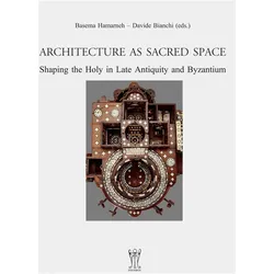 Architecture as Sacred Space, Fachbücher von Basema Hamarneh, Davide Bianchi