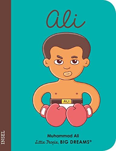 Sánchez Vegara, María Isabel - Muhammad Ali: Little People, Big Dreams. Mini - Preis vom 13.10.2026 19:28:25 h