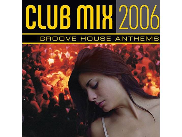 Various - Club Mix 2006
