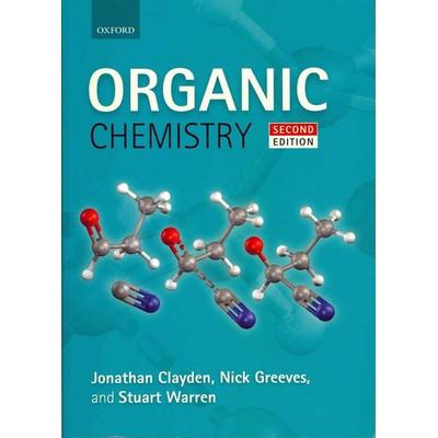 Organic Chemistry, Taschenbuch von Jonathan Clayden,Nick Greeves,Stuart Warren, Oxford University Press, 978-0-19-927029-3