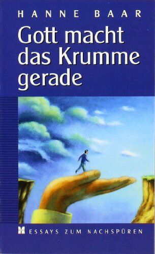 Hanne Baar - Gott macht das Krumme gerade - Preis vom 13.10.2026 19:28:25 h