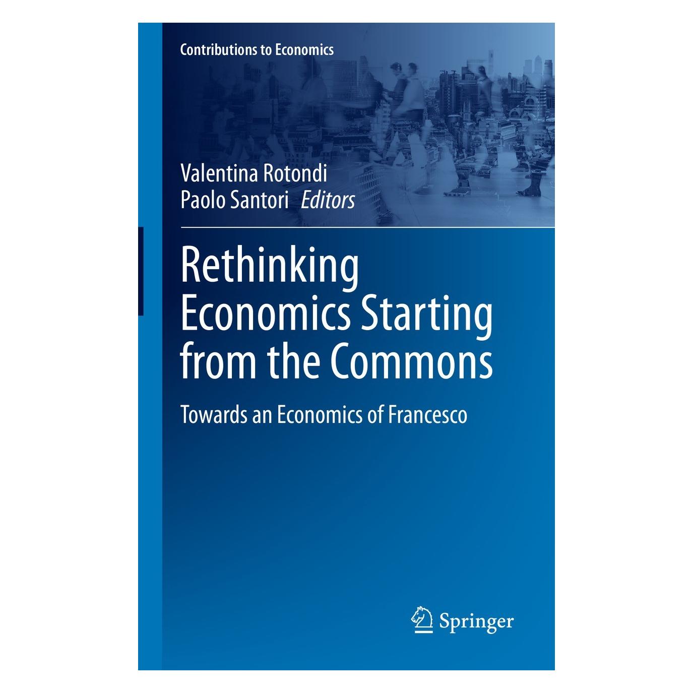Springer Rethinking Economics Starting from the Commons (Englisch, Hardcover, Paolo Santori, Valentina Rotondi) (9783031233234)