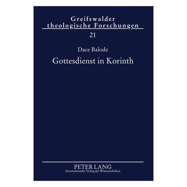 Peter Lang Gottesdienst in Korinth (Deutsch, Dace Balode, 2011) (8554362)