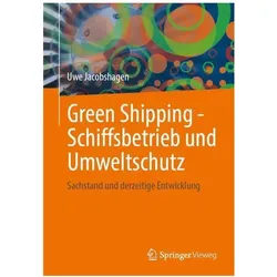 Jacobshagen:Green Shipping - Schiffsbet, Fachbücher von Uwe Jacobshagen