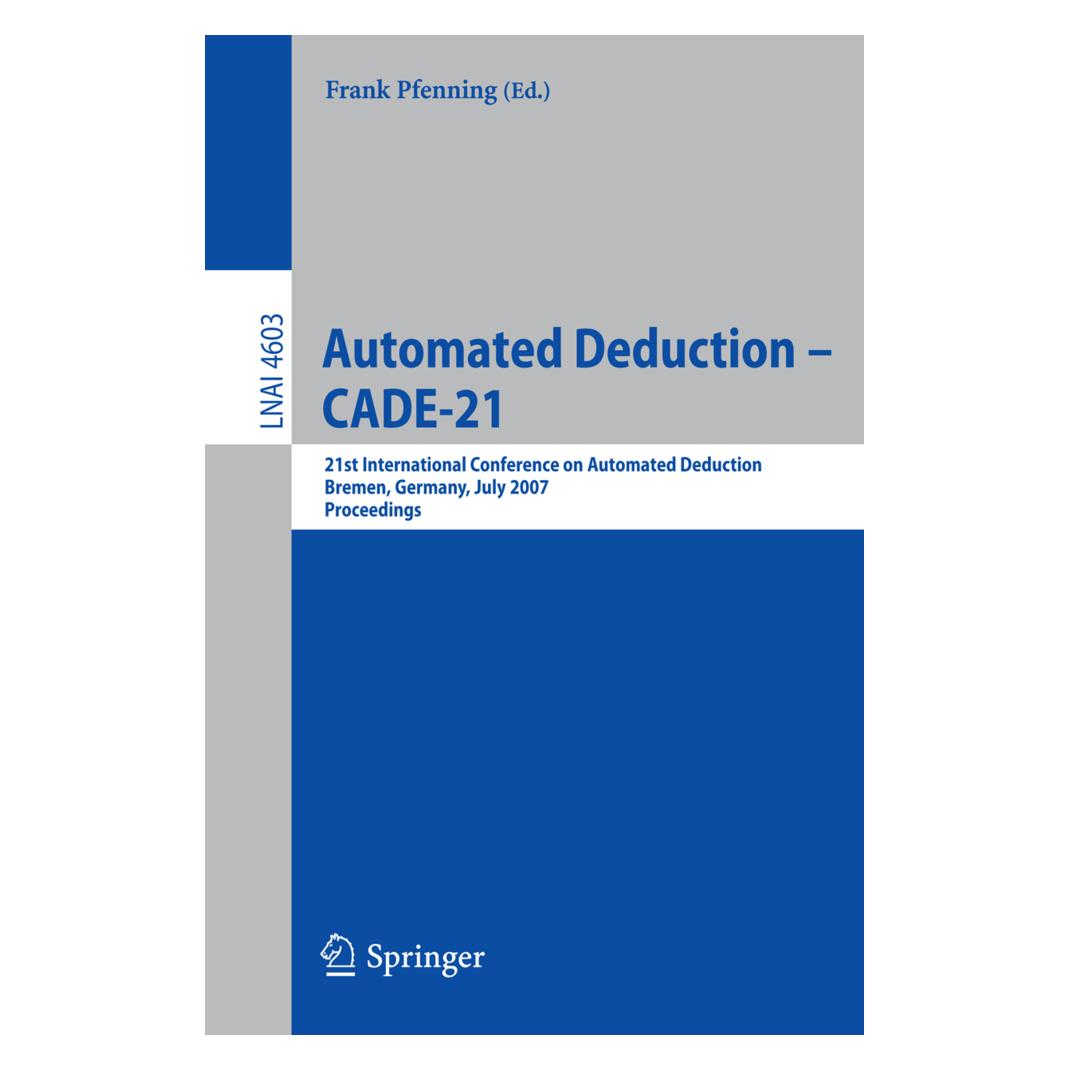 Springer Automated Deduction - CADE-21 (Englisch, Softcover, Frank Pfenning) (55202084)