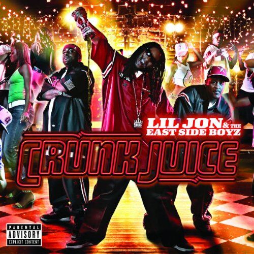 Lil' Jon & the East Side Boyz - Crunk Juice - Preis vom 14.10.2026 23:07:16 h