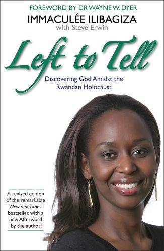 Immaculee Ilibagiza - Left to Tell: One Woman's Story of Surviving the Rwandan Genocide - Preis vom 09.10.2026 07:28:09 h
