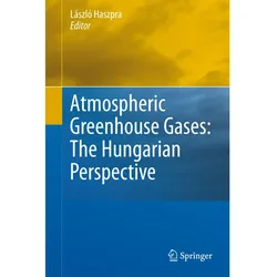 Atmospheric Greenhouse Gases: The Hungarian Perspective, Fachbücher
