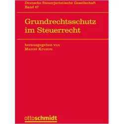 Grundrechtsschutz im Steuerrecht, Fachbücher von Marcel Krumm