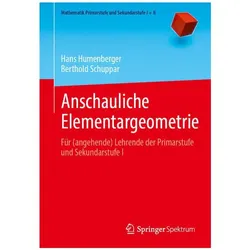 Anschauliche Elementargeometrie, Fachbücher von Berthold Schuppar, Hans Humenberger
