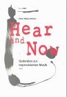 Wilson, Peter N - Hear and Now. Gedanken zur improvisierten Musik - Preis vom 11.10.2026 15:43:13 h