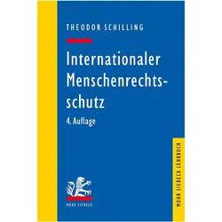 Internationaler Menschenrechtsschutz, Fachbücher von Theodor Schilling