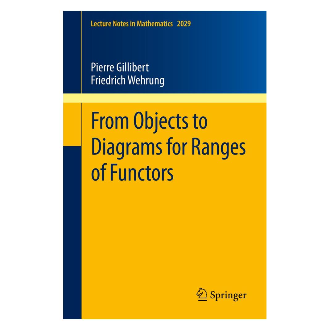 Springer From Objects to Diagrams for Ranges of Functors (Englisch, Softcover, Friedrich Wehrung, Pierre Gillibert) (55399401)