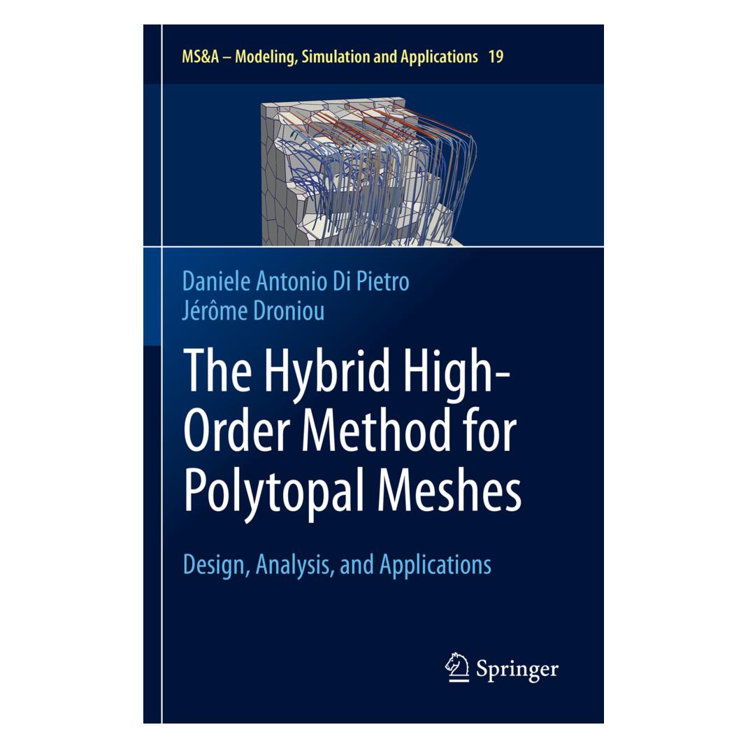 Springer The Hybrid High-Order Method for Polytopal Meshes (Englisch, Softcover, Daniele Antonio Di Pietro, Jérme Droniou) (56197092)