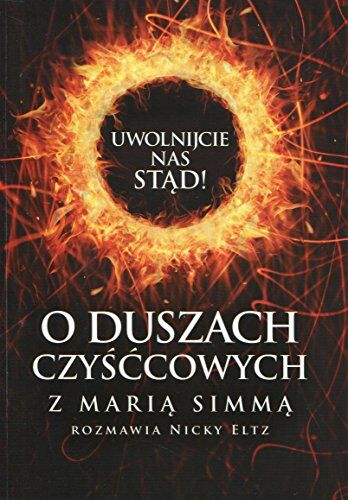 Maria Simma - Uwolnijcie nas stad O duszach czysccowych z Maria Simma rozmawia Nicky Eltz - Preis vom 17.10.2026 19:25:27 h
