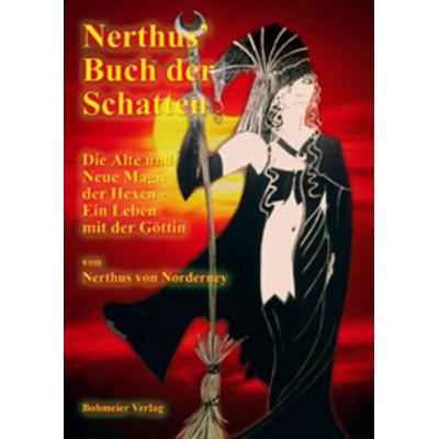 Nerthus' Buch der Schatten, Taschenbuch von Nerthus Norderney, Bohmeier, J, 978-3-89094-374-9