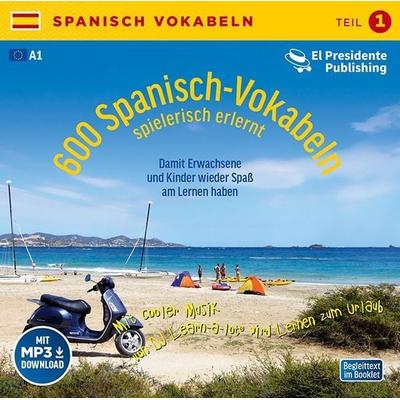 600 Spanisch-Vokabeln spielerisch erlernt. Grundwortschatz 1. CD - , CD, 9783900248468