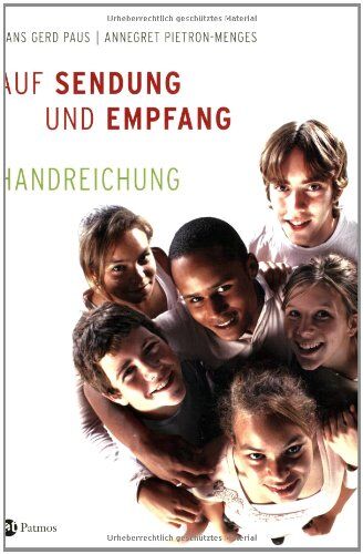 Paus, Hans Gerd - Auf Sendung und Empfang - Firmkurs - Preis vom 09.10.2026 07:28:09 h