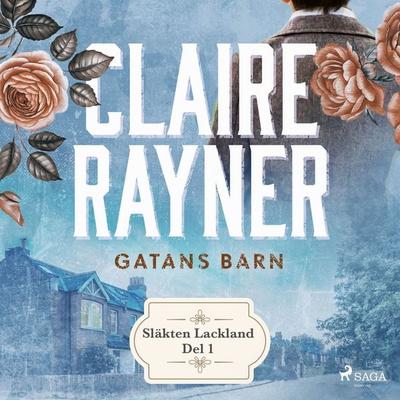 Gatans barn - Claire Rayner, Audio, 9788726027990