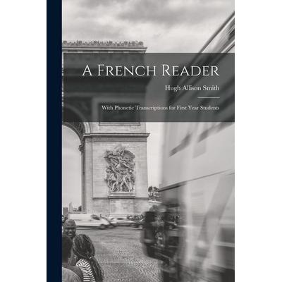 A French Reader, Taschenbuch von Hugh Allison Smith, Creative Media Partners, LLC, 978-1-01-646568-7