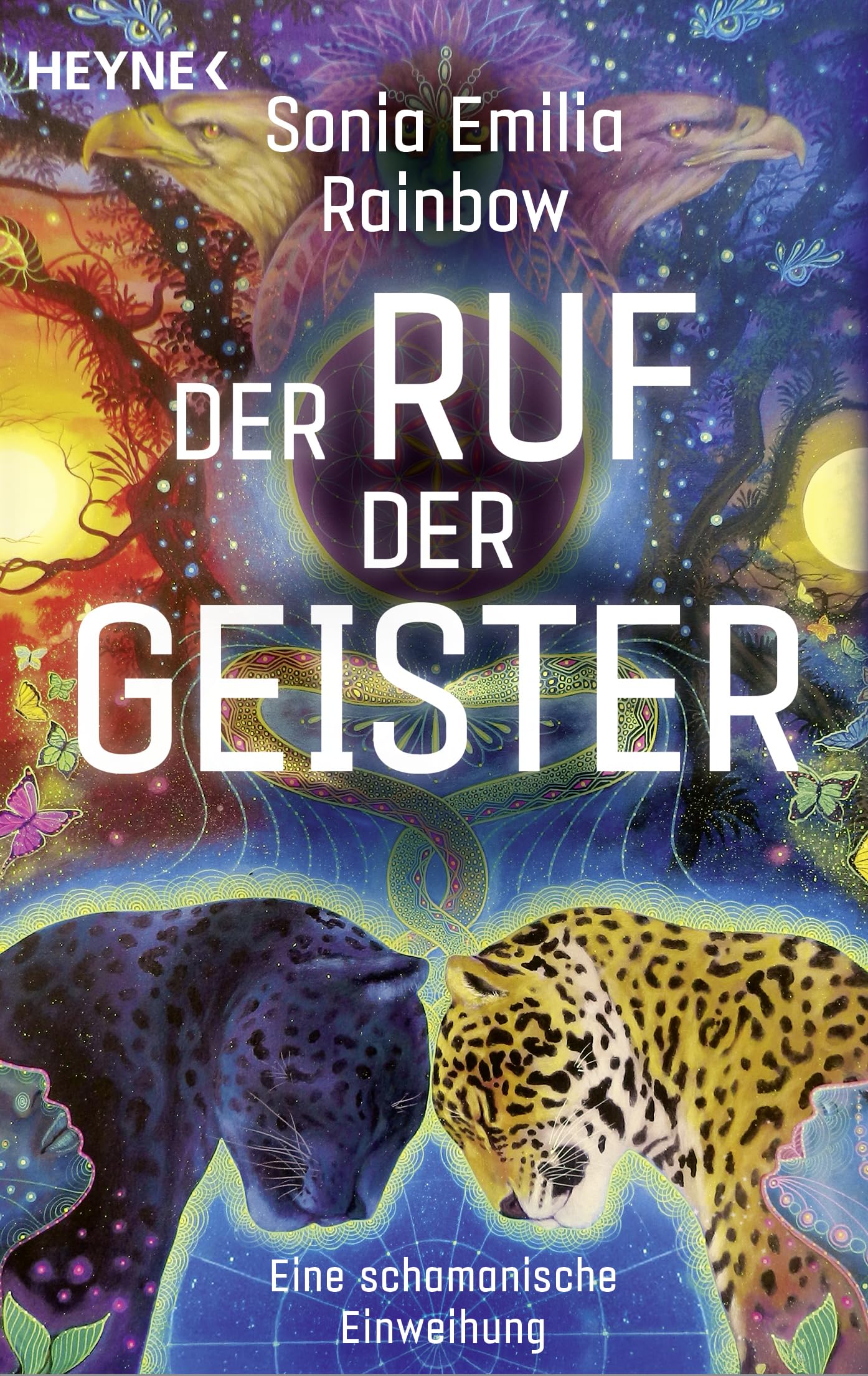 Rainbow, Sonia Emilia - Der Ruf der Geister: Eine schamanische Einweihung - Preis vom 02.10.2026 23:42:20 h