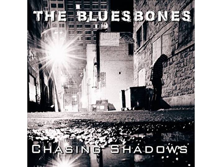 The Bluesbones - Chasing Shadows