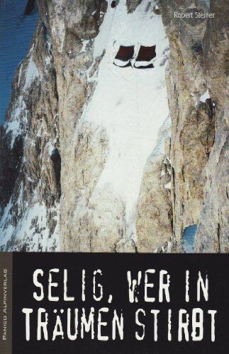 Robert Steiner - Selig, wer in Träumen stirbt - Preis vom 19.10.2026 19:33:35 h