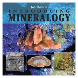 Introducing Mineralogy, Sachbücher von John Mason