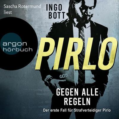 Pirlo - Gegen alle Regeln - Ingo Bott, Audio, 9783732456338