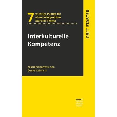 Interkulturelle Kompetenz, Taschenbuch von Daniel Reimann, Narr Francke Attempto, 978-3-8233-8113-6