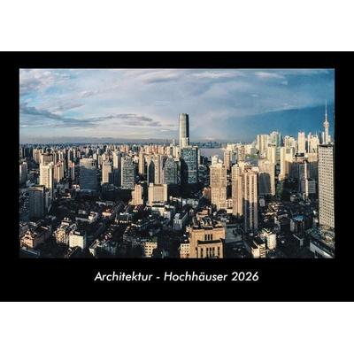 Architektur - Hochhäuser 2026 Fotokalender DIN A3