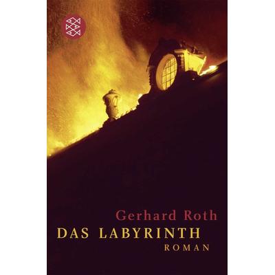 Das Labyrinth, Taschenbuch von Gerhard Roth, Fischer Taschenbuch Verlag