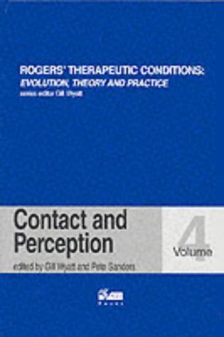 Gill Wyatt - Contact and Perception (Rogers Therapeutic Conditions Evolution Theory & Practice) - Preis vom 13.10.2026 11:25:28 h