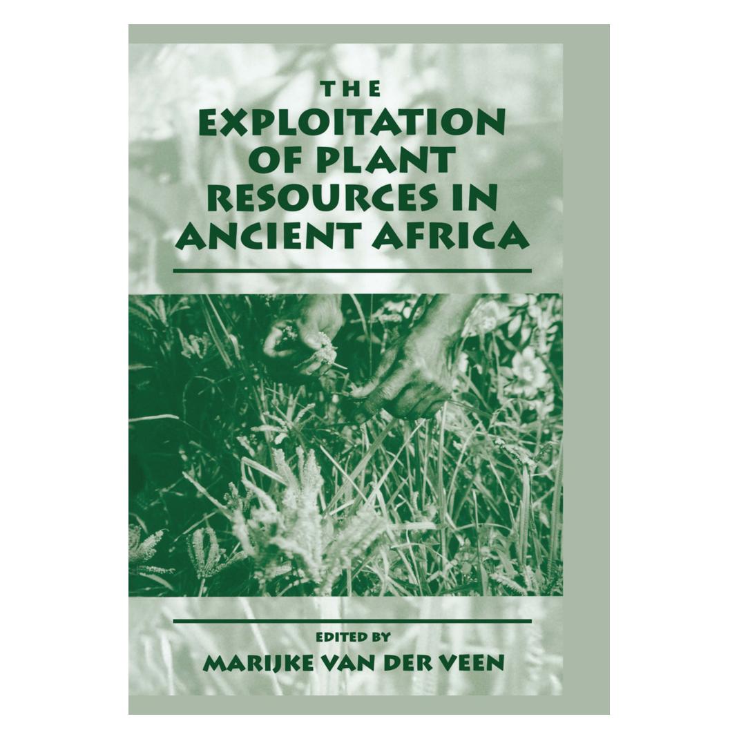 Springer The Exploitation of Plant Resources in Ancient Africa (Englisch, Softcover, Marijke van der Veen) (55381142)