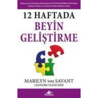 12 Haftada Beyin Gelistirme, Taschenbuch von Marilyn vos Savant,Leonore Fleischer, Pegasus Yayincilik, 978-605--343613-3