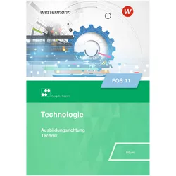 Technologie/Naturwissenschaften für Fachoberschulen und Berufsoberschulen – Ausgabe Bayern / Te, Schulbücher von Wolfgang Bäuml