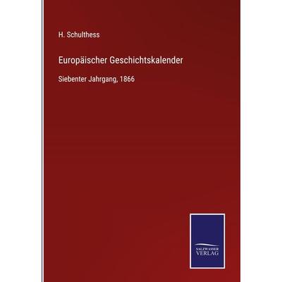 Europäischer Geschichtskalender, Gebundene Ausgabe von , BoD - Books on Demand, 978-3-7525-4207-3