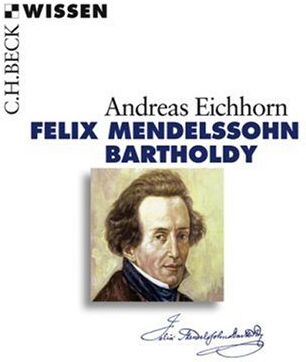 Andreas Eichhorn - Felix Mendelssohn Bartholdy - Preis vom 06.10.2026 07:26:00 h