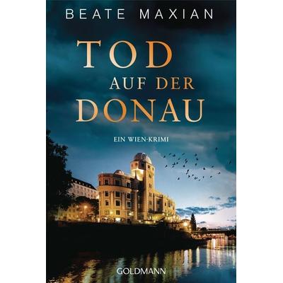 Tod auf der Donau, Taschenbuch von Beate Maxian, Goldmann, 978-3-442-49594-8