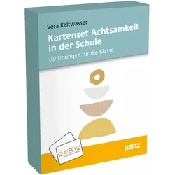 Kaltwasser:Kartenset Achtsamkeit in der, Schulbücher von Vera Kaltwasser