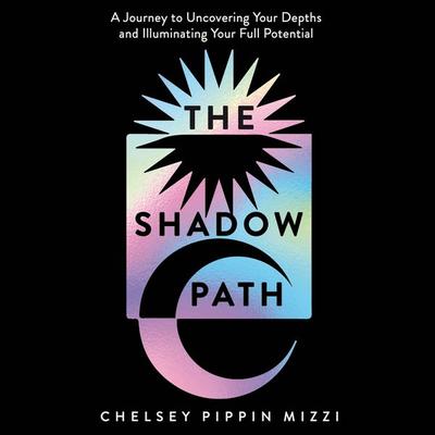 The Shadow Path - Chelsey Pippin Mizzi, Audio, 9781035055708