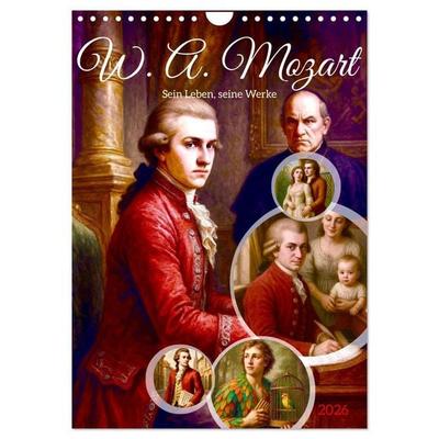 Wolfgang Amadeus Mozart. Sein Leben, seine Werke (Wandkalender 2026 DIN A4 hoch), CALVENDO Monatskalender